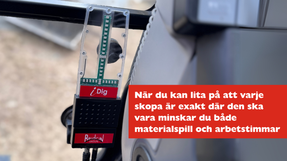 Närbild på iDig:s LED-display monterad i hytten, med citatet: ”När du kan lita på att varje skopa är exakt där den ska vara minskar du både materialspill och arbetstimmar.
